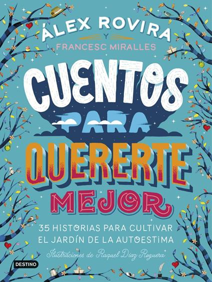 Cuentos para quererte mejor - Francesc Miralles,Álex Rovira - ebook