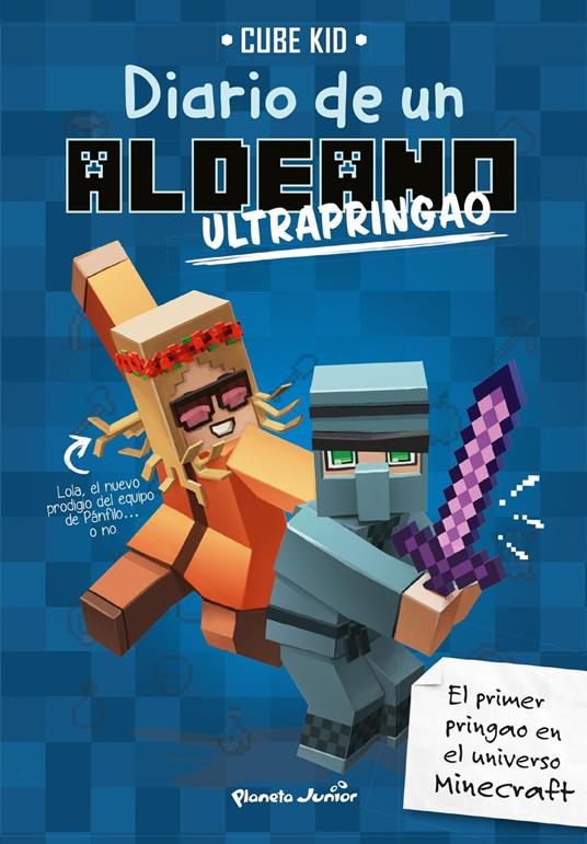 Minecraft. Diario de un aldeano ultrapringao - Cube Kid,Imposibles S. L. Traducciones - ebook