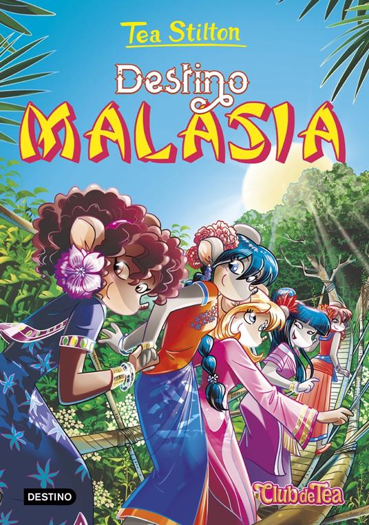 Destino Malasia - Tea Stilton,Helena Aguilà - ebook