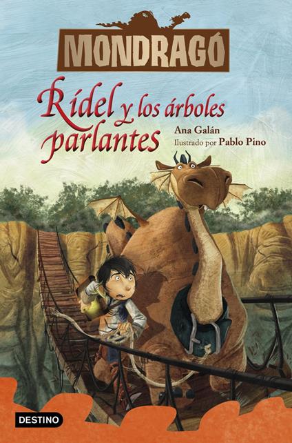 Mondragó 2. Rídel y los árboles parlantes - Ana Galán,Pablo Pino - ebook