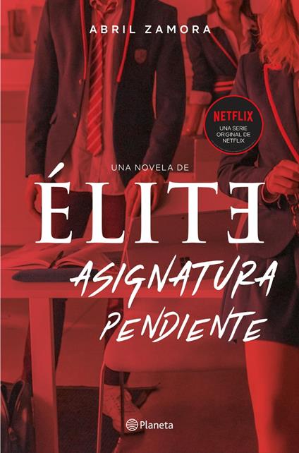Élite: asignatura pendiente - Abril Zamora - ebook