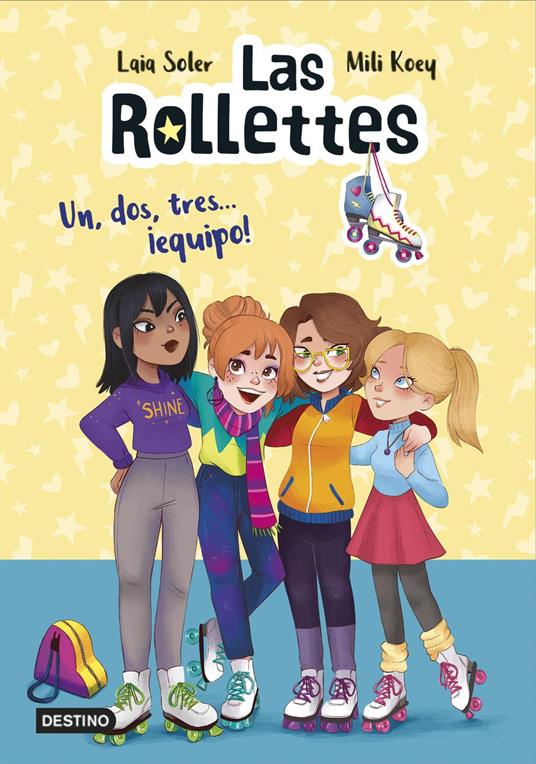 Las Rollettes 2. Un, dos, tres... ¡equipo! - Mili Koey,Laia Soler - ebook