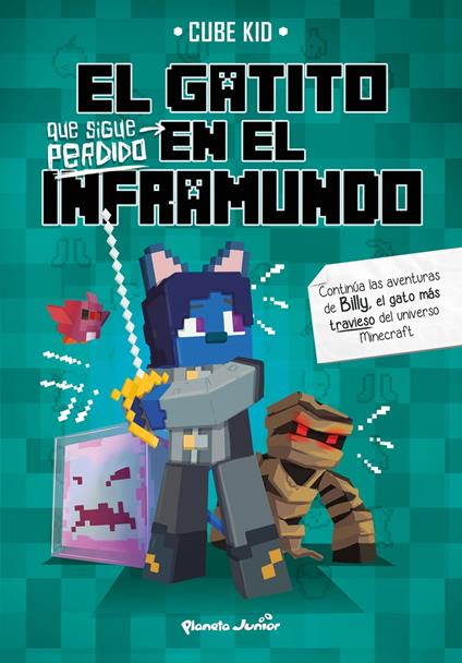 El gatito que sigue perdido en el Inframundo - Cube Kid,Elia Maqueda - ebook