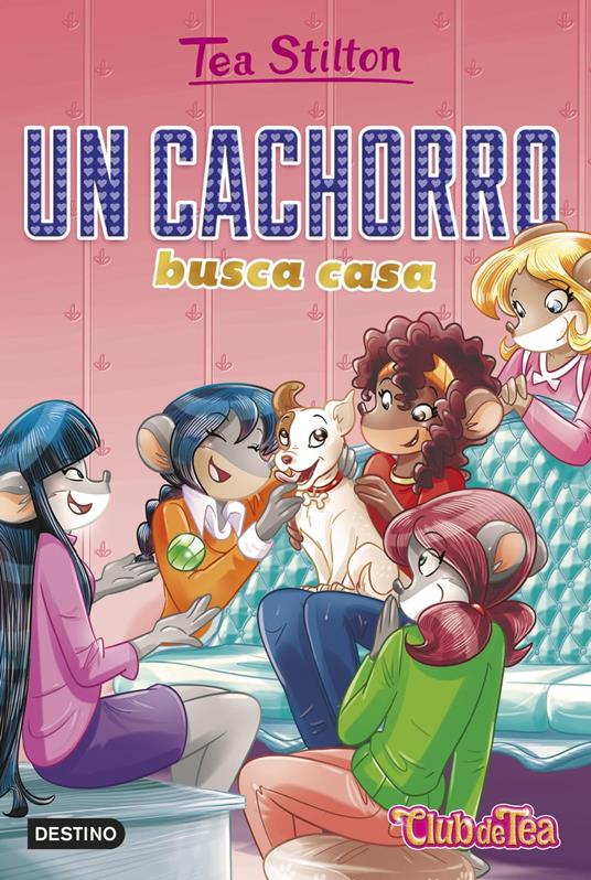 Un cachorro busca casa - Tea Stilton,Helena Aguilà - ebook