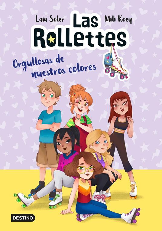 Las Rollettes 3. Orgullosas de nuestros colores - Mili Koey,Laia Soler - ebook