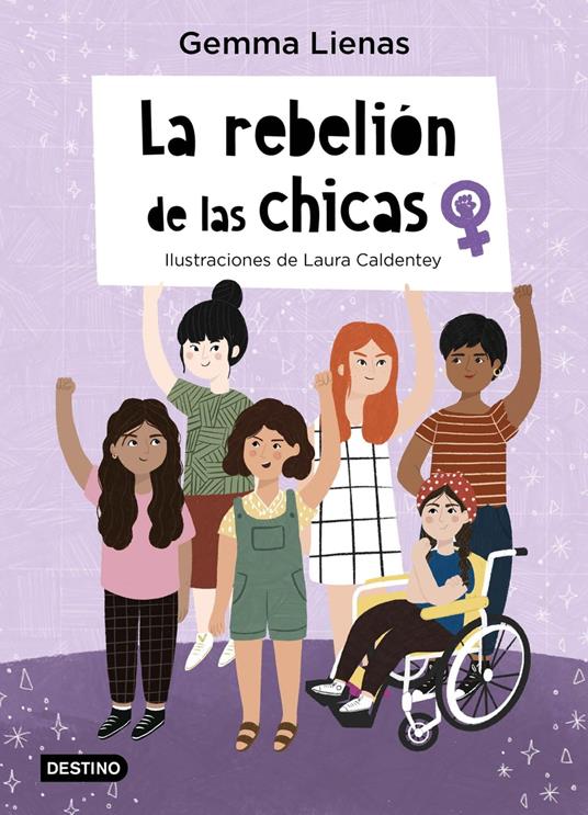 La rebelión de las chicas - Laura Caldentey,Gemma Lienas - ebook