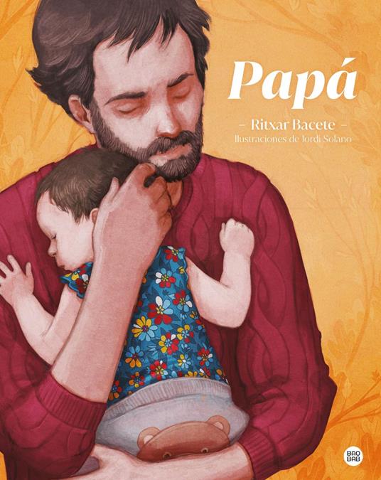 Papá - Ritxar Bacete,Jordi Solano - ebook