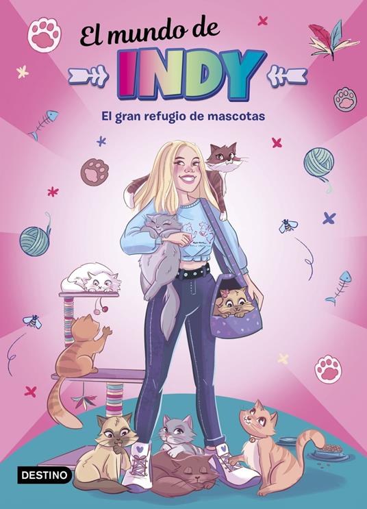El Mundo de Indy. El gran refugio de mascotas - El mundo de Indy - ebook