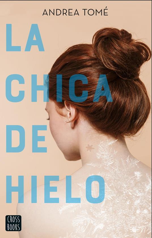 La chica de hielo - Andrea Tomé - ebook