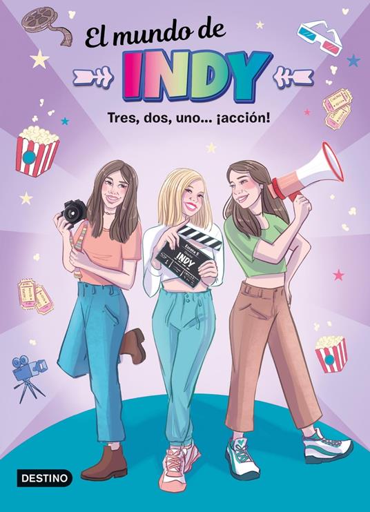 El Mundo de Indy. Tres, dos, uno... ¡acción! - El mundo de Indy - ebook