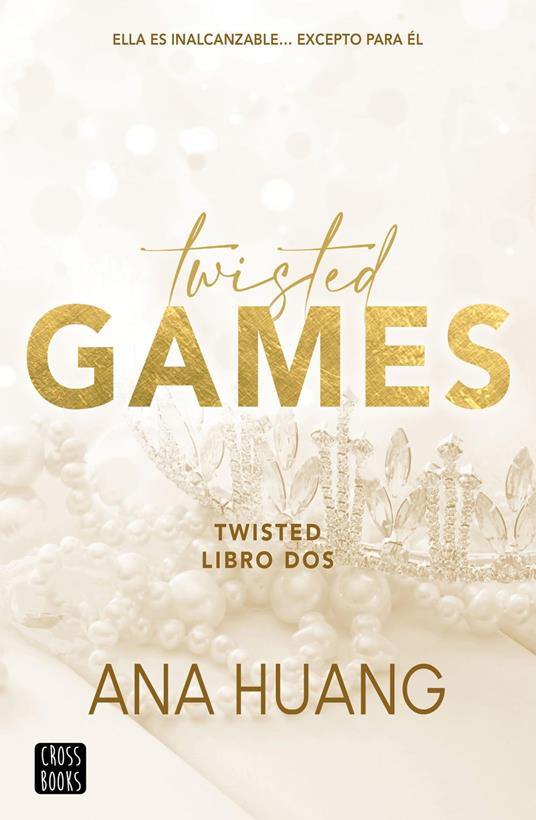 Twisted 2. Twisted Games - Ana Huang,Julia V. Sánchez - ebook