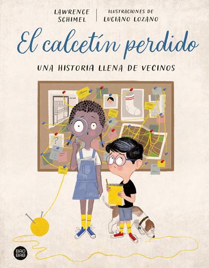El calcetín perdido - Luciano Lozano,Lawrence Schimel - ebook