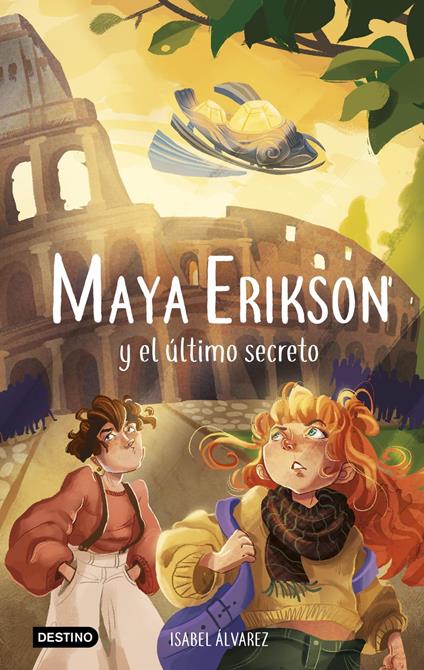 Maya Erikson 6. Maya Erikson y el último secreto - Isabel Álvarez,Marina Bruno - ebook