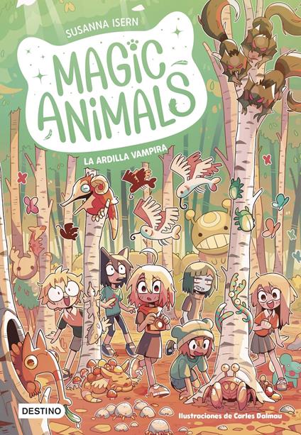 Magic Animals 3. La ardilla vampira - Carles Dalmau,Susanna Isern - ebook