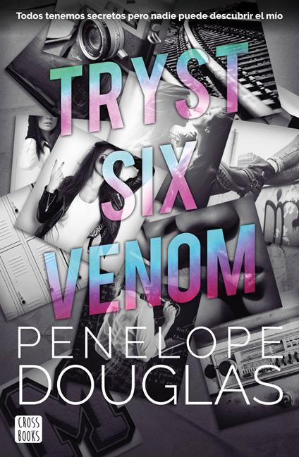 Tryst Six Venom - Penelope Douglas,Mariona Gastó Jiménez - ebook
