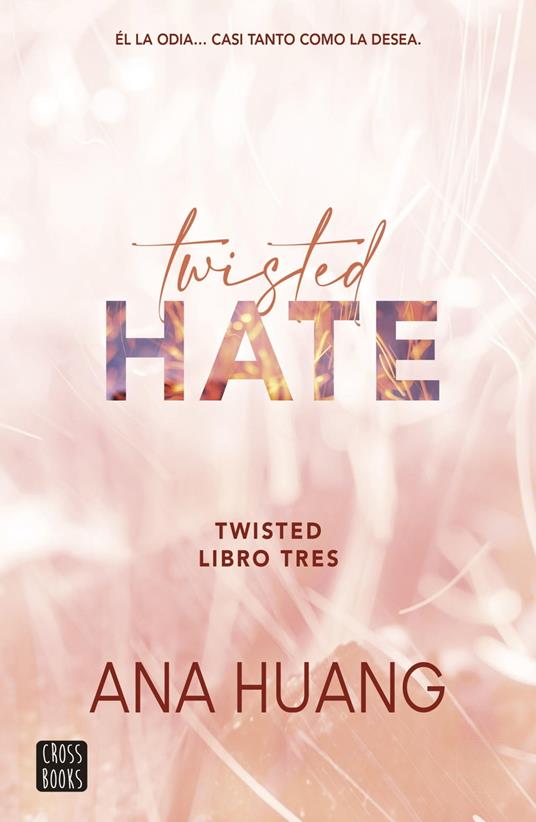 Twisted 3. Twisted Hate - Huang, Ana - Ebook - EPUB2 con Adobe DRM