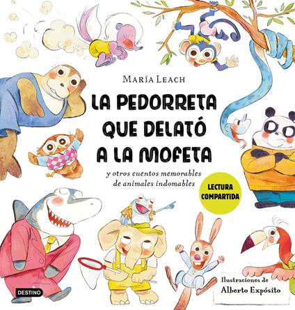 La pedorreta que delató a la Mofeta - Alberto Expósito,María Leach - ebook