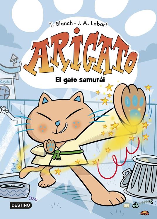 Arigato 1. El gato samurái - José Ángel Labari,Teresa Blanch - ebook