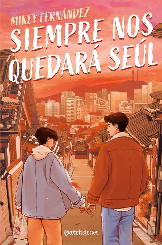 Siempre nos quedará Seúl - Mikey Fernández - ebook