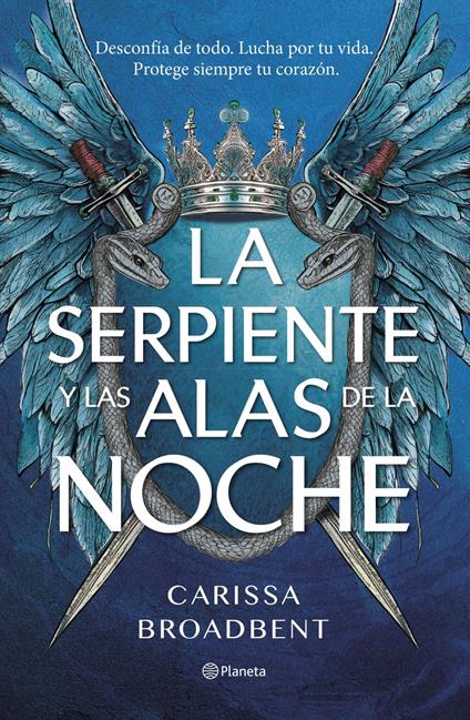 La serpiente y las alas de la noche - Carissa Broadbent,Pilar de la Peña Minguell - ebook