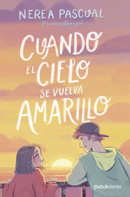 Cuando el cielo se vuelva amarillo - Nerea Pascual - ebook