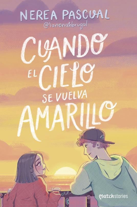 Cuando el cielo se vuelva amarillo - Nerea Pascual - ebook