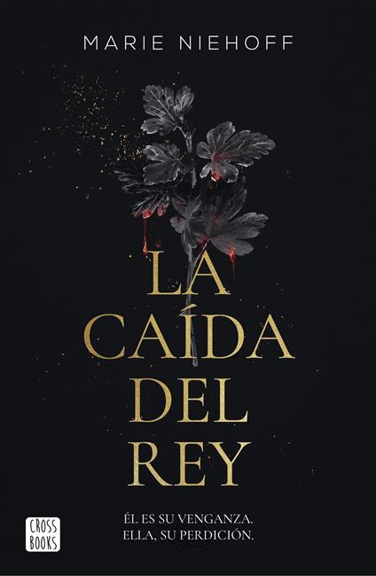 Vampire Royals 1. La caída del rey - Marie Niehoff,Ana Company - ebook