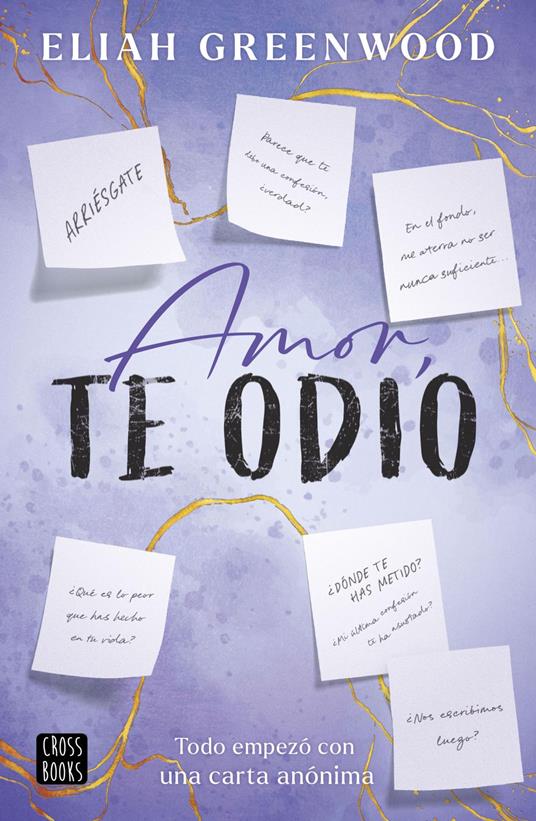 Amor, te odio - Eliah Greenwood,Ana Navalón - ebook