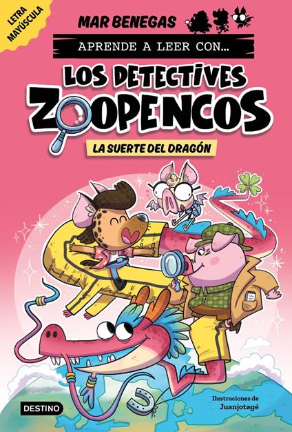 Aprende a leer con... Los Detectives Zoopencos 6. La suerte del dragón - Mar Benegas,Juanjotagé - ebook