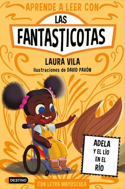 Aprende a leer con Las Fantasticotas 12. Adela y el lío en el río - Laura Vila - ebook