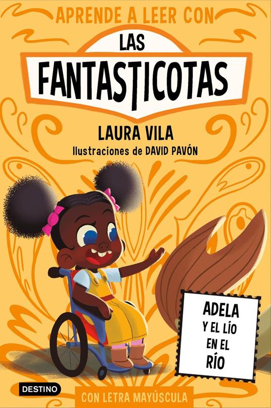 Aprende a leer con Las Fantasticotas 12. Adela y el lío en el río - Laura Vila - ebook