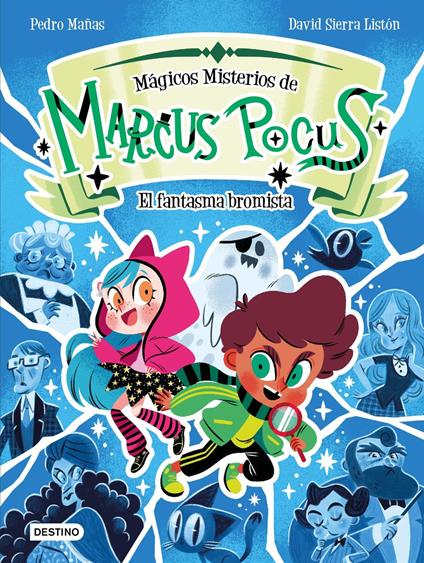 Marcus Pocus. Mágicos misterios 2. El fantasma bromista - Pedro Mañas,David Sierra Listón - ebook