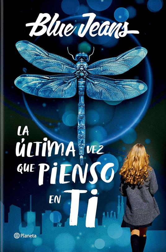 La última vez que pienso en ti - Blue Jeans - ebook