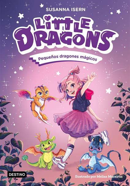 Little Dragons 1. Pequeños dragones mágicos - Susanna Isern,Melisa Maceiras Soares - ebook