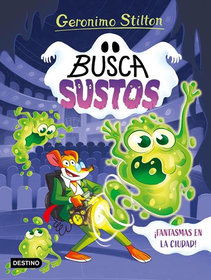 ¡Fantasmas en la ciudad! - Geronimo Stilton,Miguel García - ebook