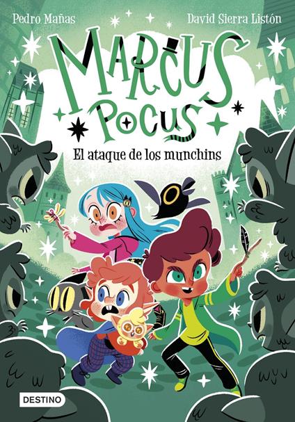Marcus Pocus 7. El ataque de los munchins - Pedro Mañas,David Sierra Listón - ebook