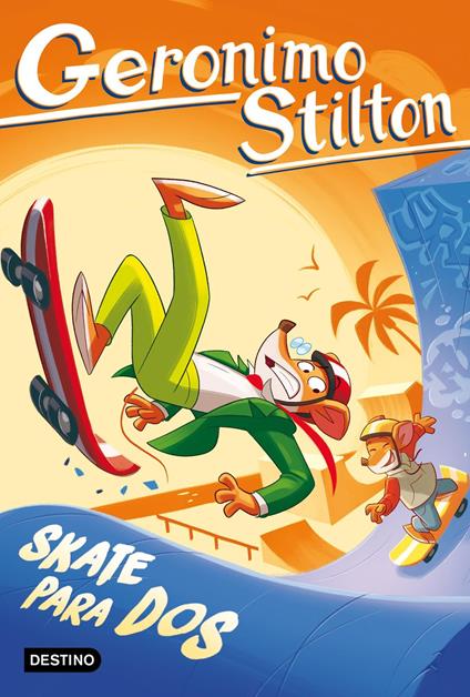 Skate para dos - Geronimo Stilton,Miguel García - ebook