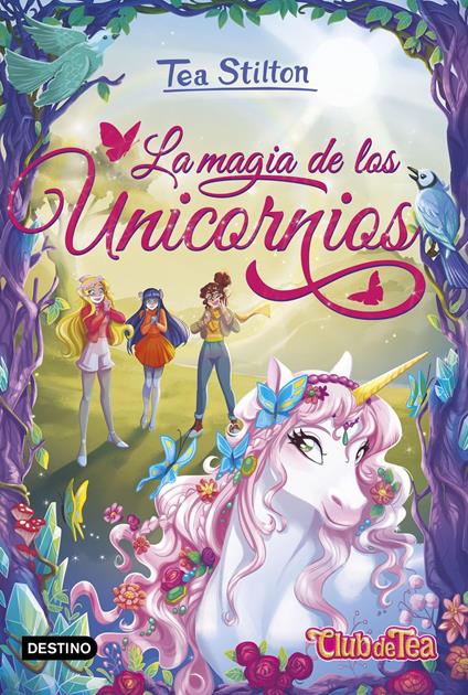 La magia de los unicornios - Tea Stilton,Helena Aguilà - ebook