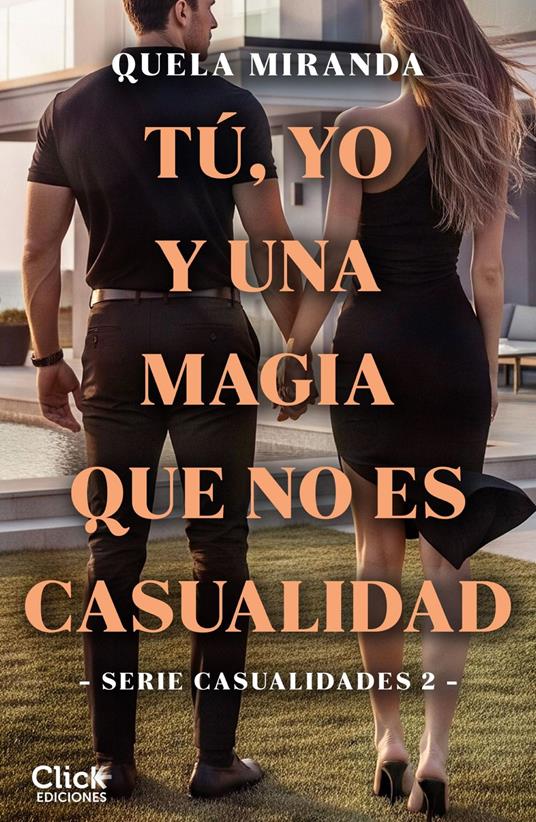 Tú, yo y una magia que no es casualidad