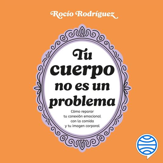 Tu cuerpo no es un problema