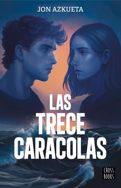 Las trece caracolas - Jon Azkueta Castro - ebook