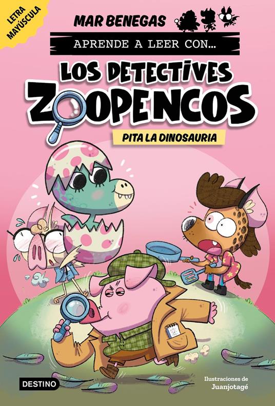 Aprende a leer con... Los Detectives Zoopencos 10. Pita la dinosauria - Mar Benegas - ebook