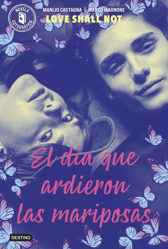 El día que ardieron las mariposas - Manlio Castagna Marco Magnone,Helena Aguilà - ebook