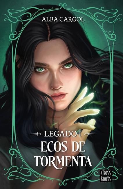 Legado I. Ecos de tormenta - Alba Cargol Martínez - ebook