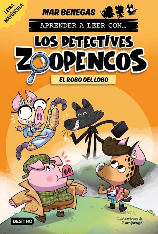 Aprender a leer con... Los Detectives Zoopencos 11. El robo del lobo - Mar Benegas - ebook