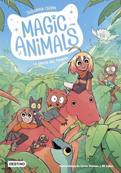 Magic Animals 12. La gruta del tiempo - Carles Dalmau,Susanna Isern,Nil López - ebook