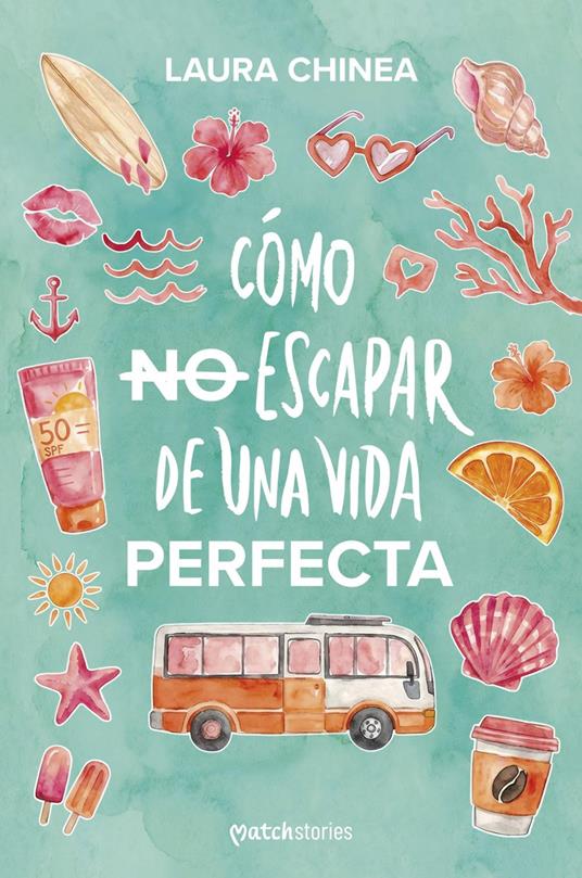 Cómo no escapar de una vida perfecta