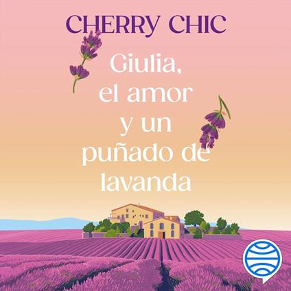Giulia, el amor y un puñado de lavanda