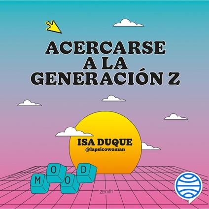 Acercarse a la generación Z