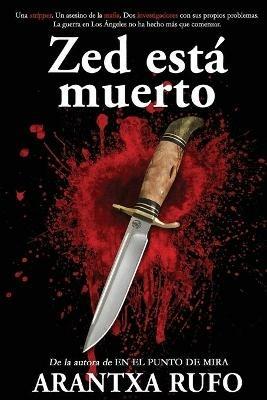 Zed está muerto - Arantxa Rufo - cover